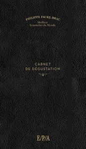 Philippe Faure-Brac Carnet de dégustation