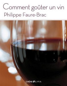 Philippe Faure-Brac Comment faire sa cave