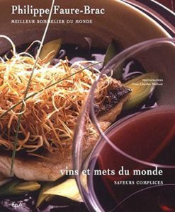 Philippe Faure-Brac Vins et mets du Monde