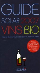 Georges Lepré Le guide solar des vins bio 2007