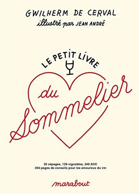 Gwilherm de Cerval "Le petit livre du sommelier"